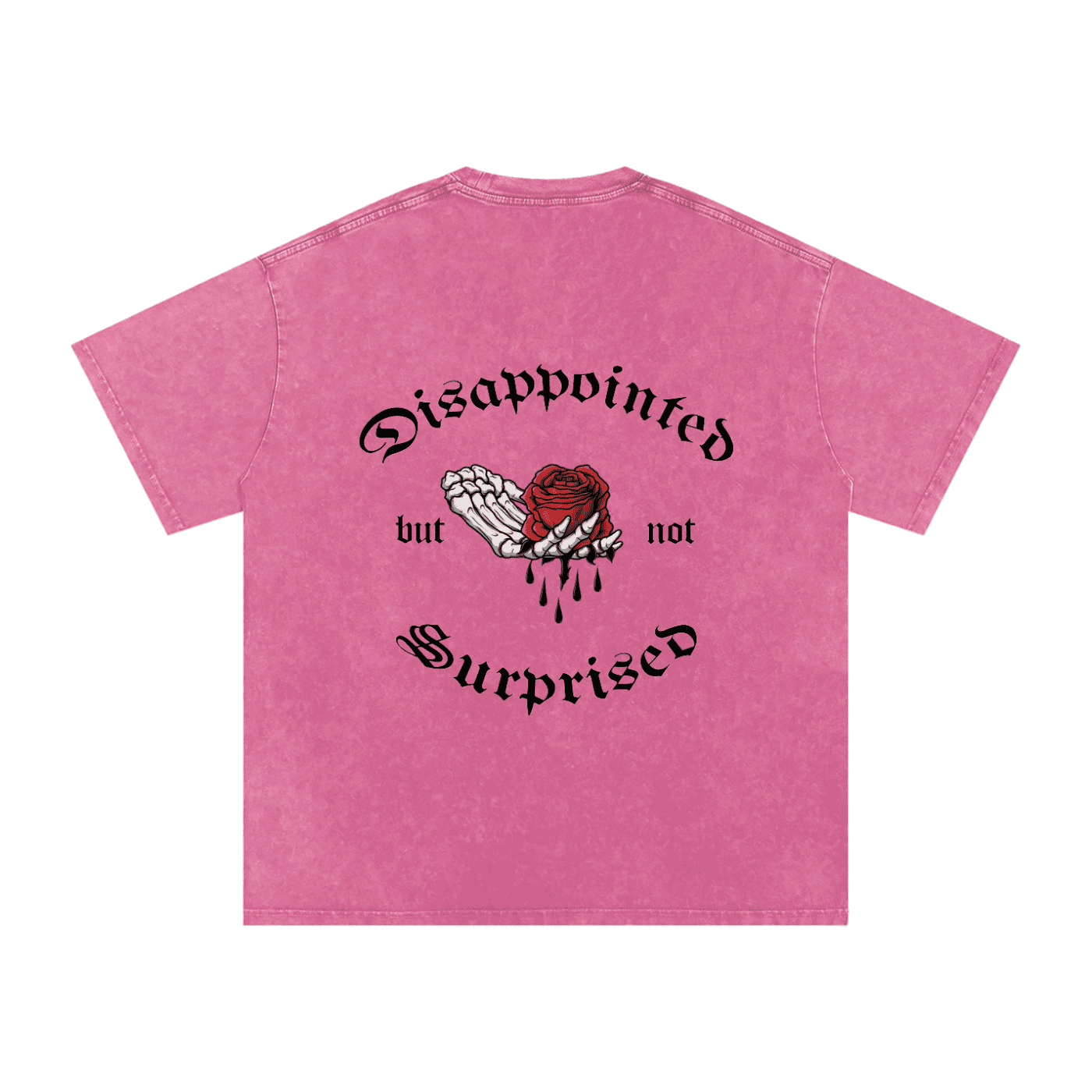 Disappointments but not Surprised pink graphic t-shirt with floral and gothic design for fashion statement.